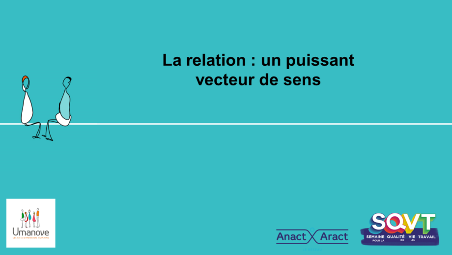 La relation : un puissant vecteur de sens