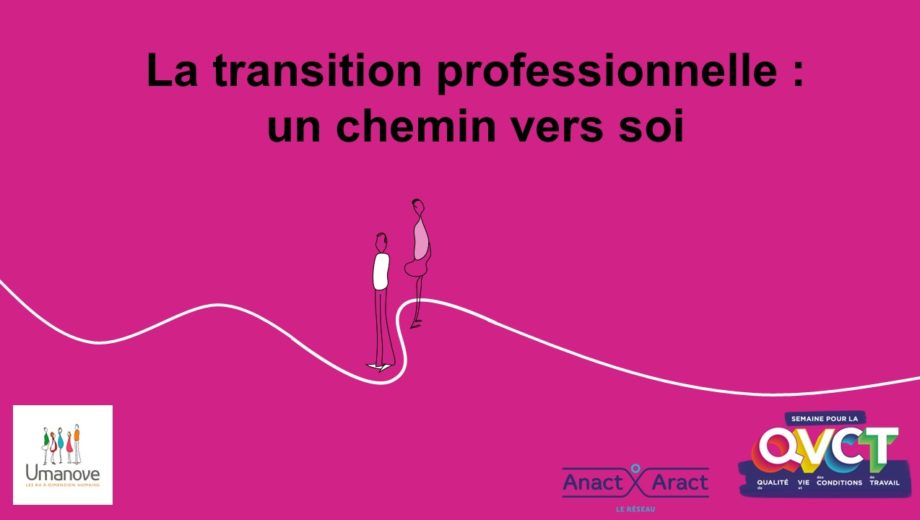 La transition professionnelle : un chemin vers soi